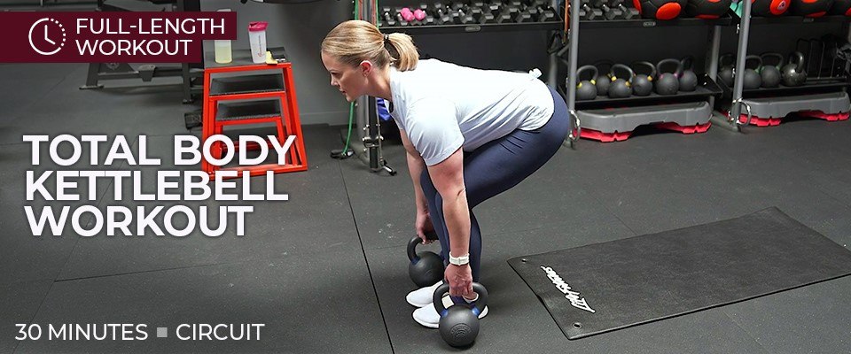 Full-Length Workout: 30 Minute Total Body Kettlebell Circuit Workout