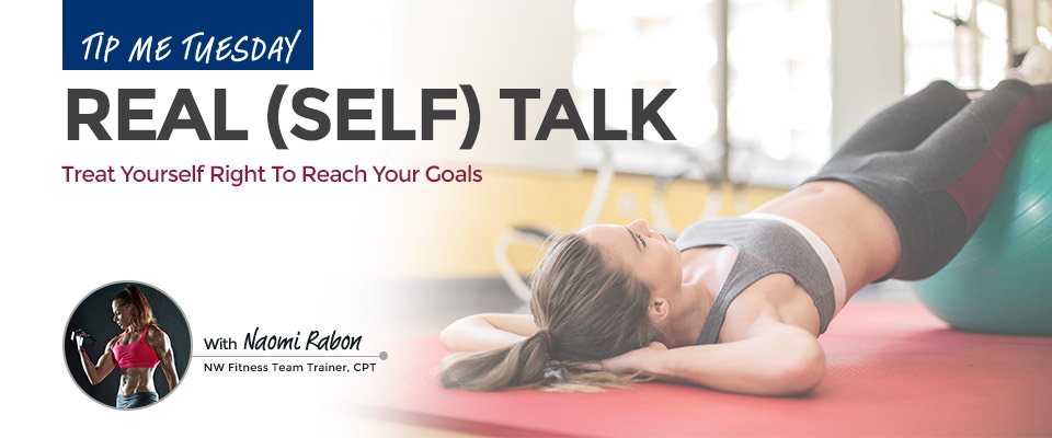Tip Me Tuesday: Real (Self) Talk