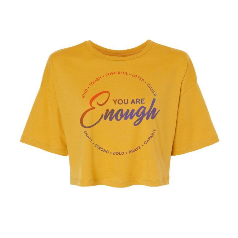 You Are Enough Cropped Tee
