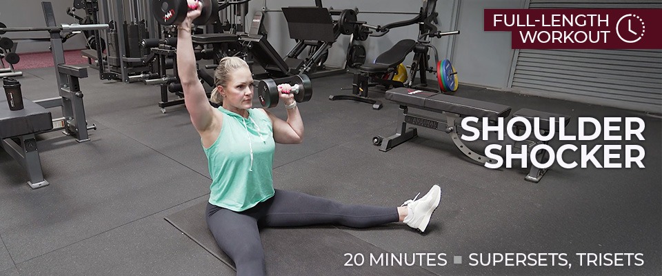 Full Length Workout: 20 Minute Shoulder Shocker Workout