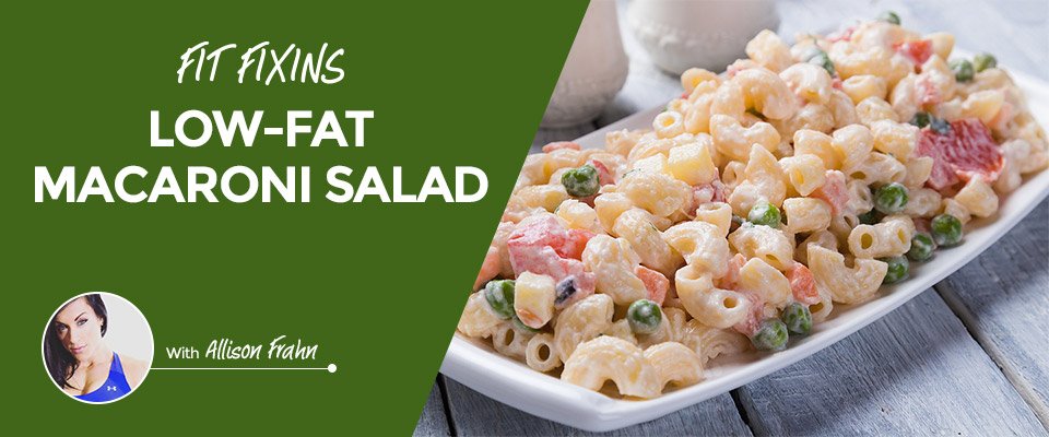 Fit Fixins: Low-Fat Macaroni Salad