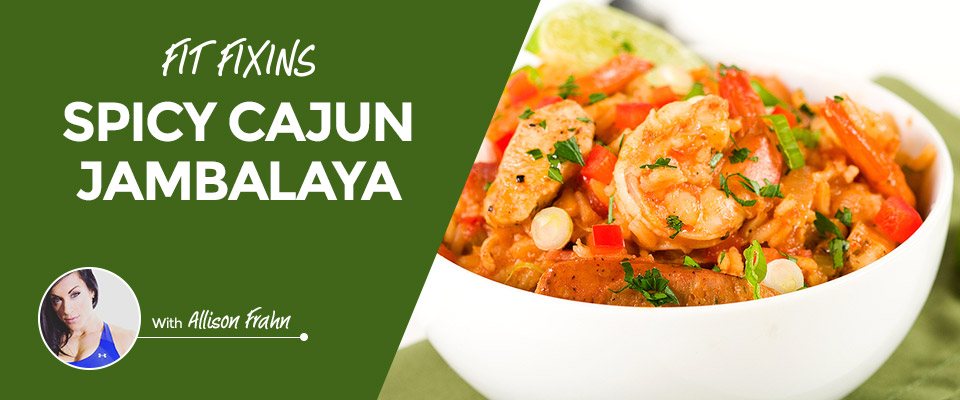 Fit Fixins: Spicy Cajun Jambalaya