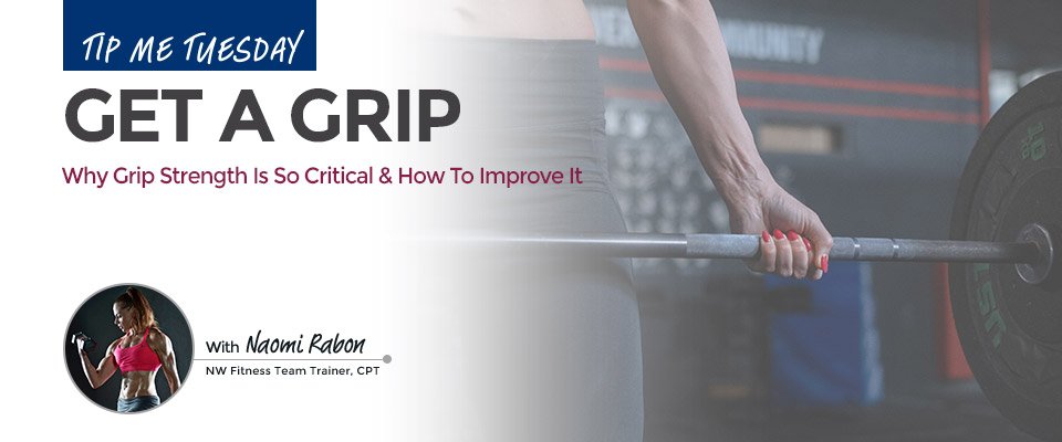 Tip Me Tuesday: Get A Grip