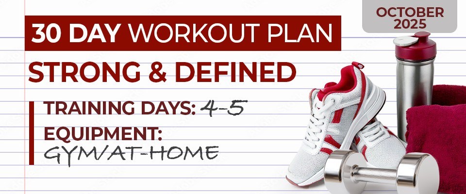 30 Day Workout Plan: Strong & Defined