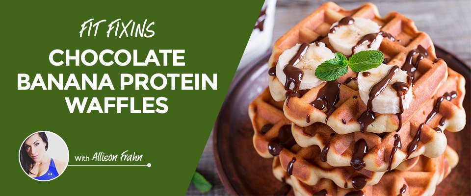 Fit Fixins: Chocolate Banana Protein Waffles