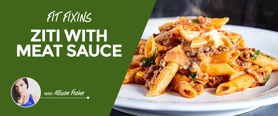 Fit Fixins: Ziti With Meat Sauce
