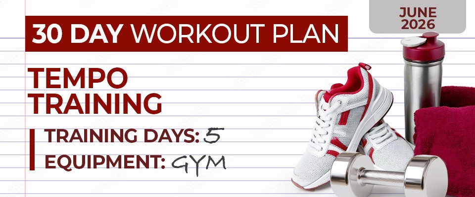 30 Day Workout Plan: Tempo Training