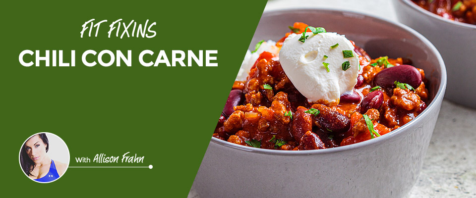 Fit Fixins: Chili Con Carne